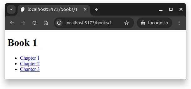 Fig 2. -- The path /books/1 shows the book with ID 1, and a list of chapters for that book.