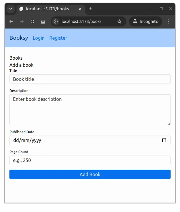 Fig 5. The book form has is now styled. Otherwise, the (empty) books list is still unstyled, similar to the "Add a book" heading.